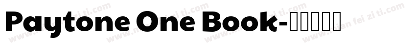 Paytone One Book字体转换